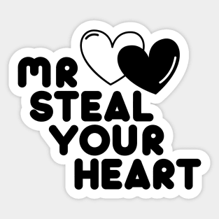 Mr Steal Your Heart Valentines Day Funny V-Day Sticker